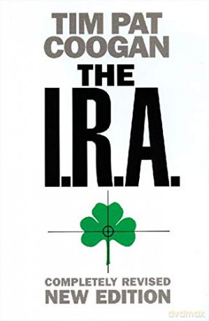 The I.R.A. - Tim Pat Coogan [KSIĄŻKA]