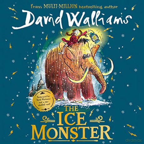 The Ice Monster - David Walliams [KSIĄŻKA]