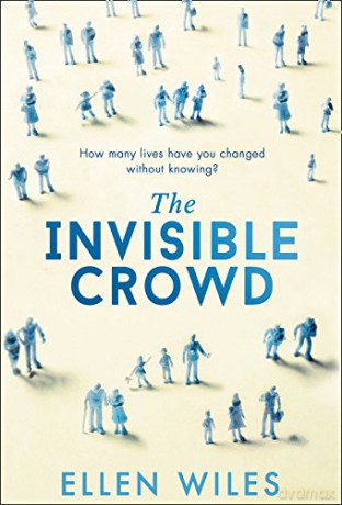 The Invisible Crowd - Ellen Wiles [KSIĄŻKA]