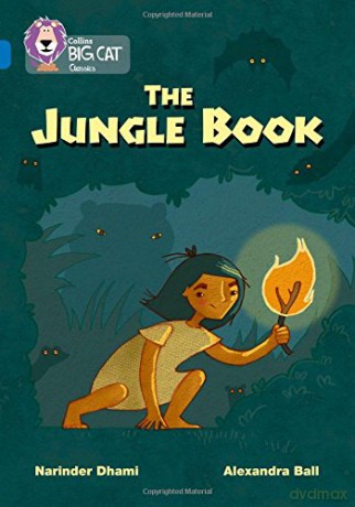 The Jungle Book: Band 16/Sapphire (Collins Big Cat) - Narinder Dhami [KSIĄŻKA]