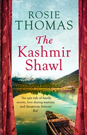 The Kashmir Shawl: a sweeping, epic historical WW2 romance novel from the bestselling author of Iris and Ruby - Rosie Thomas [KSIĄŻKA]