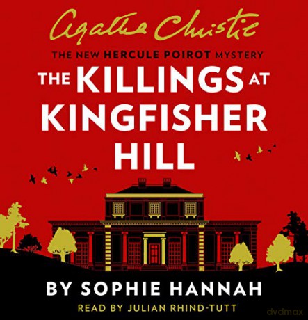 The Killings at Kingfisher Hill: The New Hercule Poirot Mystery - Sophie Hannah [KSIĄŻKA]