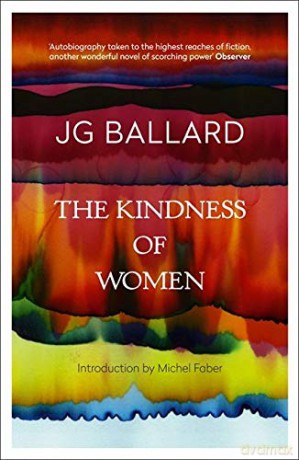 The Kindness of Women - J. G. Ballard [KSIĄŻKA]