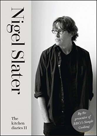 The Kitchen Diaries II - Nigel Slater [KSIĄŻKA]