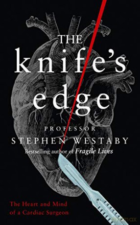 The Knife's Edge - Stephen Westaby [KSIĄŻKA]