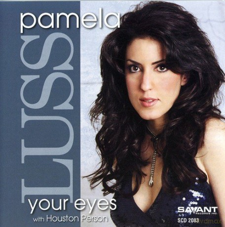 Pamela Luss: Your Eyes [CD]