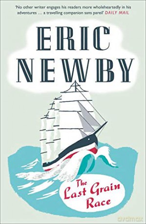 The Last Grain Race - Eric Newby [KSIĄŻKA]
