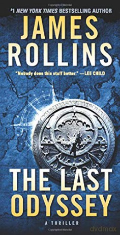 The Last Odyssey: A Novel: 15 (Sigma Force Novels) - James Rollins [KSIĄŻKA]