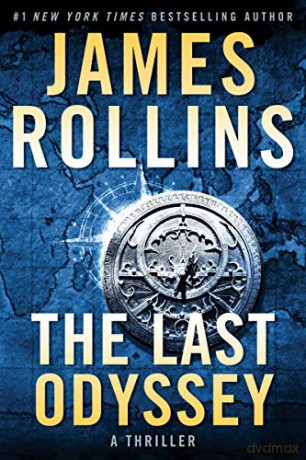 The Last Odyssey: A Thriller: 15 (Sigma Force Novels) - James Rollins [KSIĄŻKA]