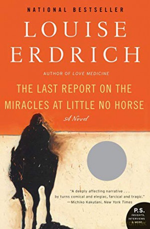 The Last Report on the Miracles at Little No Horse (P.S.) - Louise Erdrich [KSIĄŻKA]