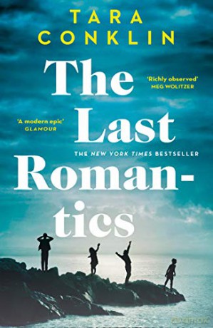 The Last Romantics: The gripping international bestseller - Tara Conklin [KSIĄŻKA]