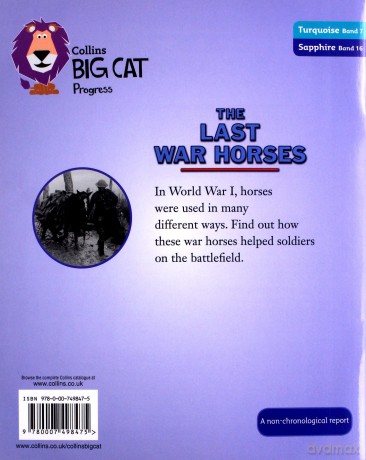 The Last War Horses: Band 07 Turquoise/Band 16 Sapphire (Collins Big Cat Progress) - Charlotte Guillain [KSIĄŻKA]