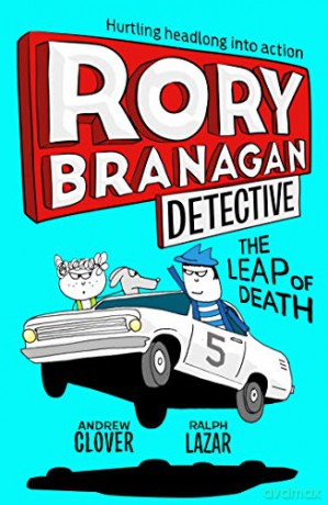 The Leap of Death: Book 5 (Rory Branagan (Detective)) - Andrew Clover [KSIĄŻKA]