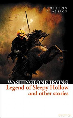 The Legend of Sleepy Hollow and Other Stories (Collins Classics) - Washington Irving [KSIĄŻKA]