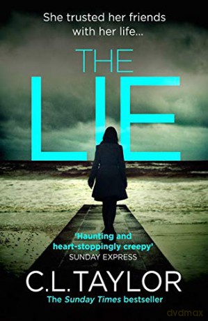 The Lie - C.L. Taylor [KSIĄŻKA]