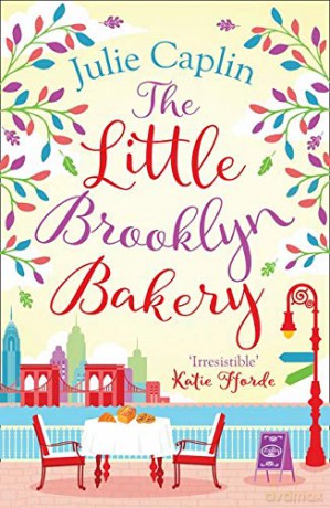 The Little Brooklyn Bakery: A heartwarming feel good novel full of cakes and romance!: Book 2 - Julie Caplin [KSIĄŻKA]