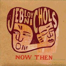 Jeb Loy Nichols: Now Then [CD]