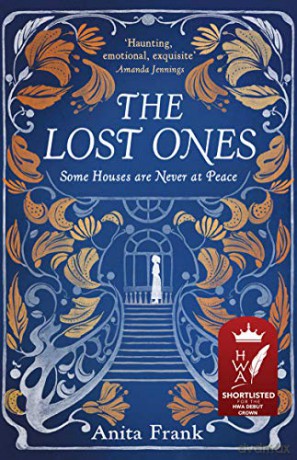 The Lost Ones: The most captivating and haunting ghost story and debut historical fiction novel of 2020 - Anita Frank [KSIĄŻKA]