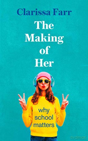 The Making of Her - Clarissa Farr [KSIĄŻKA]
