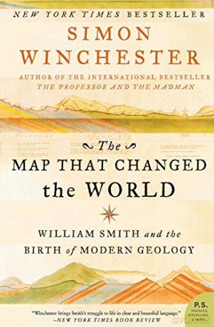 The Map That Changed the World: William Smith and the Birth of Modern Geology (P.S.) - Simon Winchester [KSIĄŻKA]