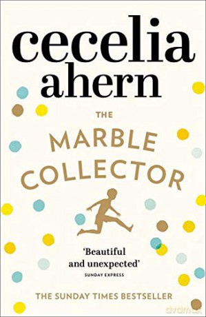 The Marble Collector: The life-affirming, gripping and emotional bestseller about a father's secrets - Cecelia Ahern [KSIĄŻKA]