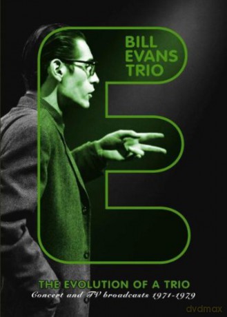 Bill Evans Trio: The Evolution of The Trio 1971-1979 [DVD]