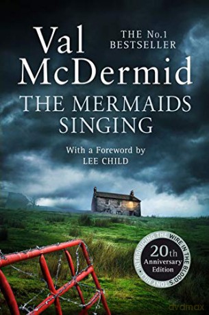 The Mermaids Singing (Tony Hill and Carol Jordan): Book 1 - Val McDermid [KSIĄŻKA]