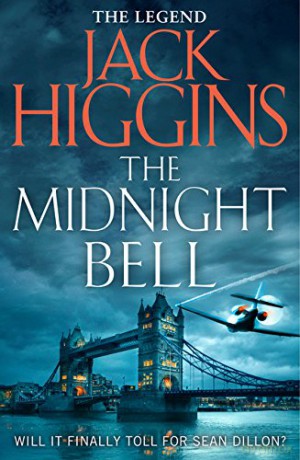 The Midnight Bell: Book 22 (Sean Dillon Series) - Jack Higgins [KSIĄŻKA]