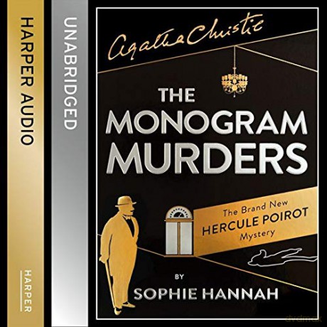 The Monogram Murders: The New Hercule Poirot Mystery - Sophie Hannah [KSIĄŻKA]
