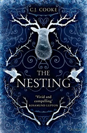 The Nesting: from the bestselling author comes a modern fairytale thriller with a gothic twist for 2020 - C.J. Cooke [KSIĄŻKA]