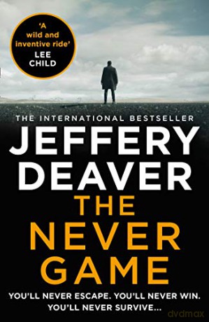 The Never Game: The most mysterious and riveting new thriller of 2019 from the No.1 Sunday Times bestselling author of The Bone Collector.: Book 1 (Colter Shaw Thriller) - Jeffery Deaver [KSIĄŻKA]