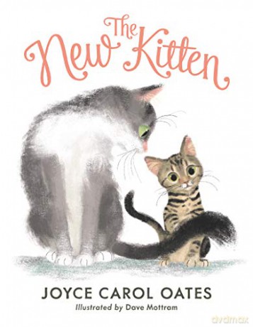 The New Kitten - Joyce Carol Oates [KSIĄŻKA]