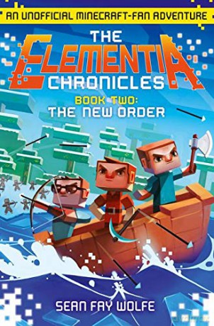 The New Order: Book 2 (The Elementia Chronicles) - Sean Fay Wolfe [KSIĄŻKA]