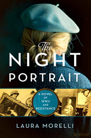 The Night Portrait: A gripping and emotional historical fiction novel of WW2 inspired by a true story - Laura Morelli [KSIĄŻKA]