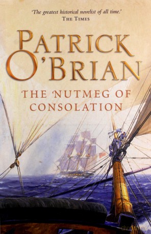 The Nutmeg Of Consolation - Patrick O'Brian [KSIĄŻKA]