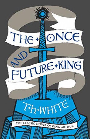 The Once and Future King - T. H. White [KSIĄŻKA]