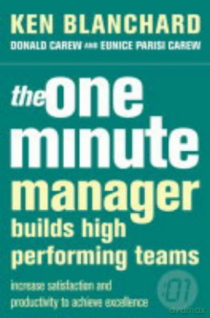 The One Minute Manager Builds High Performing Teams - Ken Blanchard [KSIĄŻKA]
