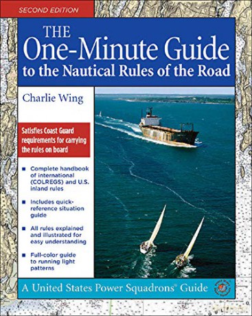 The One-Minute Guide to the Nautical Rules of the Road (United States Power Squadrons Guides) - Charlie Wing [KSIĄŻKA]