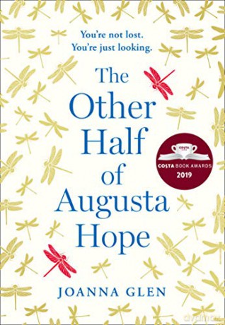 The Other Half of Augusta Hope: Shortlisted for the Costa First Novel Award 2019 - Joanna Glen [KSIĄŻKA]