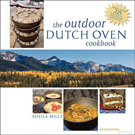 The Outdoor Dutch Oven Cookbook, Second Edition - Sheila Mills [KSIĄŻKA]