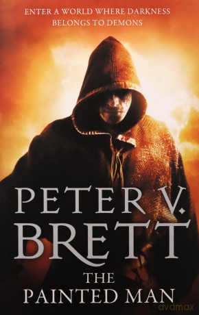 The Painted Man (The Demon Cycle, Book 1) - Peter V. Brett [KSIĄŻKA]