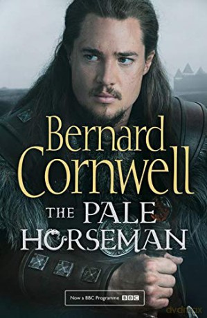 The Pale Horseman: Book 2 (The Last Kingdom Series) - Bernard Cornwell [KSIĄŻKA]