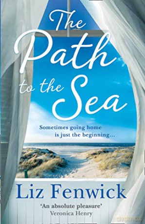 The Path To The Sea: The spectacular new historical women's fiction holiday read from the bestselling author of One Cornish Summer - Liz Fenwick [KSIĄŻKA]