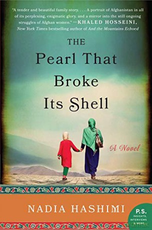 The Pearl That Broke Its Shell: A Novel - Nadia Hashimi [KSIĄŻKA]