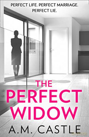 The Perfect Widow: An utterly gripping psychological thriller - Castle [KSIĄŻKA]