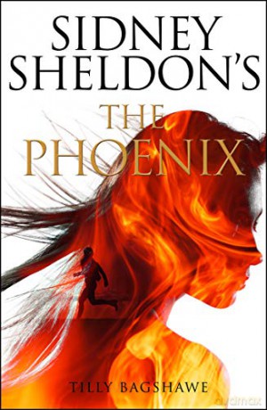 The Phoenix: A gripping crime thriller with killer twists and turns (Sidney Sheldon) - Sidney Sheldon [KSIĄŻKA]