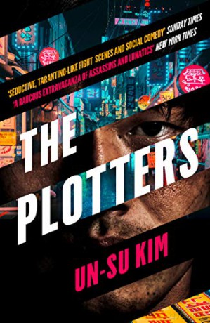 The Plotters: The hottest new crime thriller you'll read this year (192 POCHE) - Un-su Kim [KSIĄŻKA]
