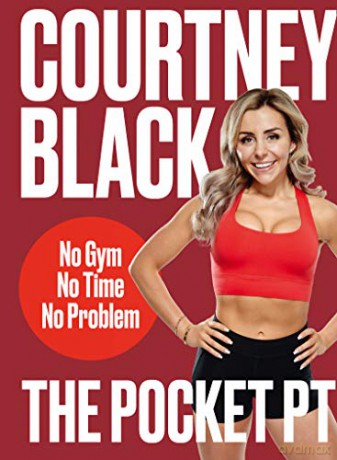 The Pocket PT: The perfect lockdown fitness plan. - Courtney Black [KSIĄŻKA]