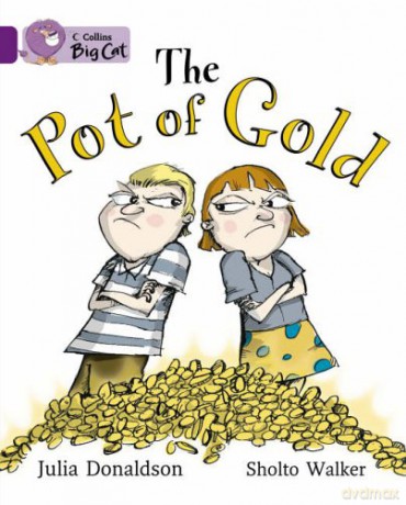 The Pot of Gold: Band 08/Purple (Collins Big Cat) - Julia Donaldson [KSIĄŻKA]