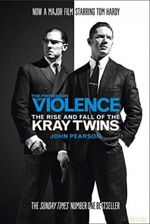 The Profession of Violence: The Rise and Fall of the Kray Twins - John Pearson [KSIĄŻKA]